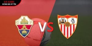 Soi kèo Elche vs Sevilla, 3h ngày 20/01 – Vòng 20 La Liga tại intomoda.nl