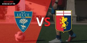Soi kèo Lecce vs Genoa, 1h45 ngày 25/5 – Vòng 38 Serie A tại intomoda.nl